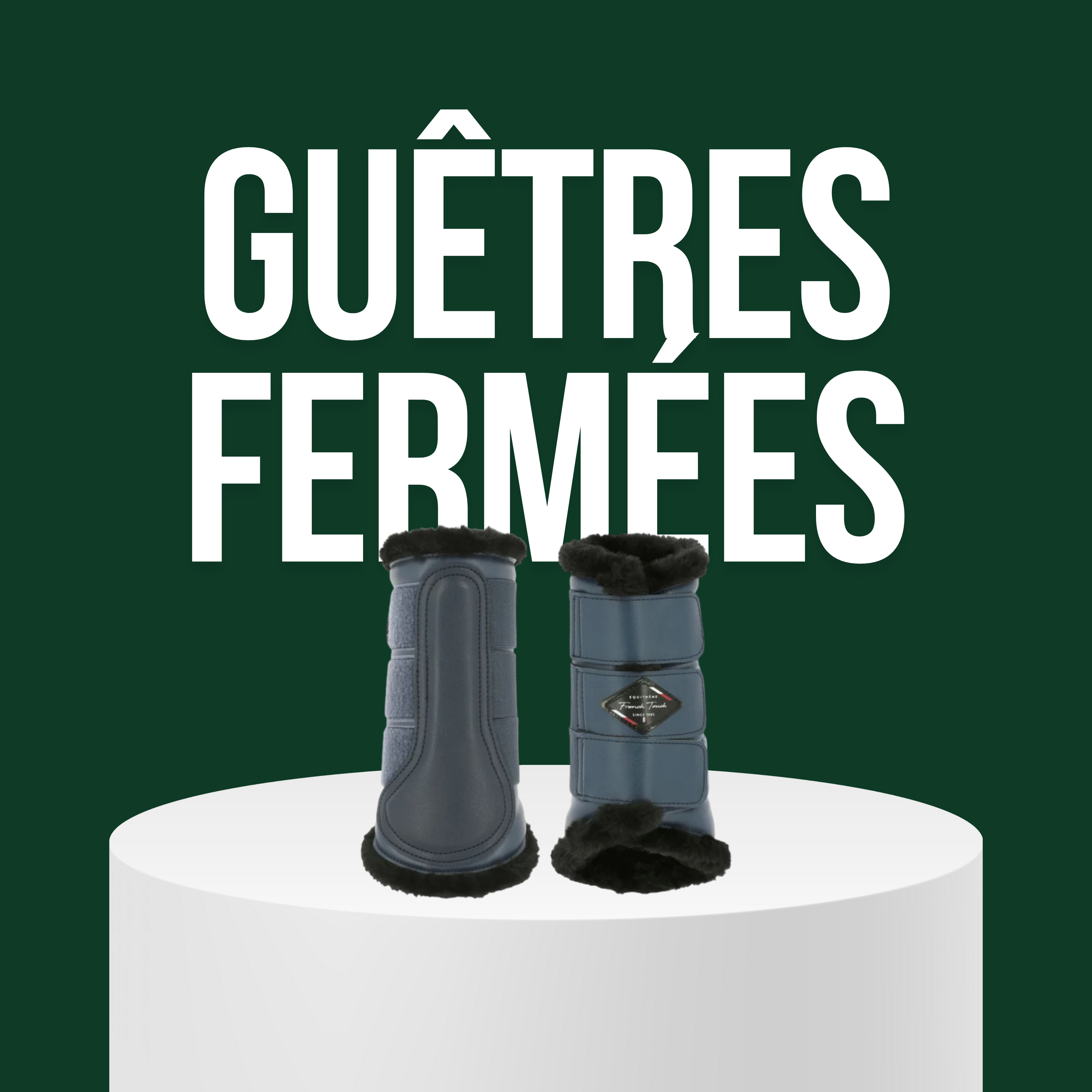 Guêtres Fermées