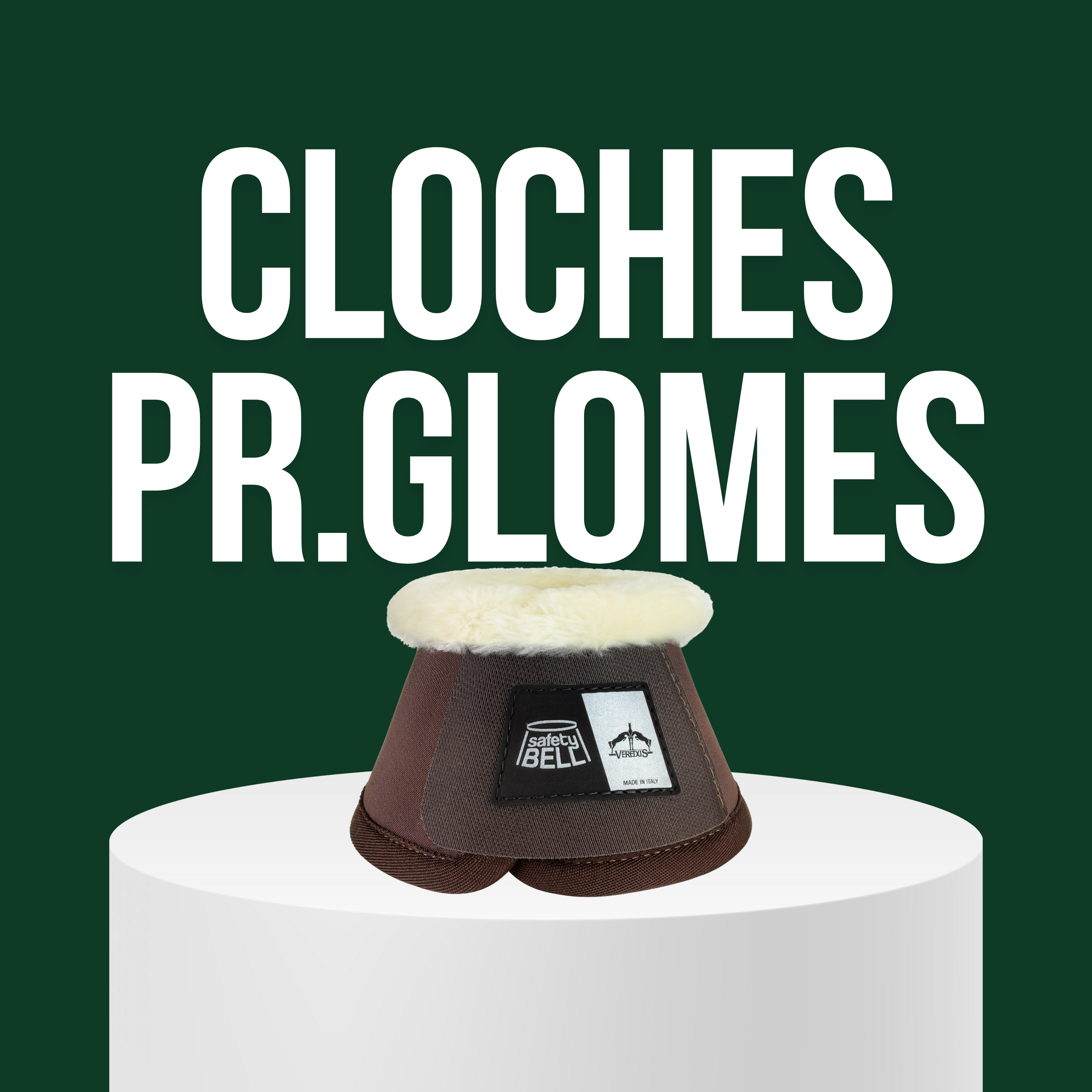 Cloches/ Protège-Glomes
